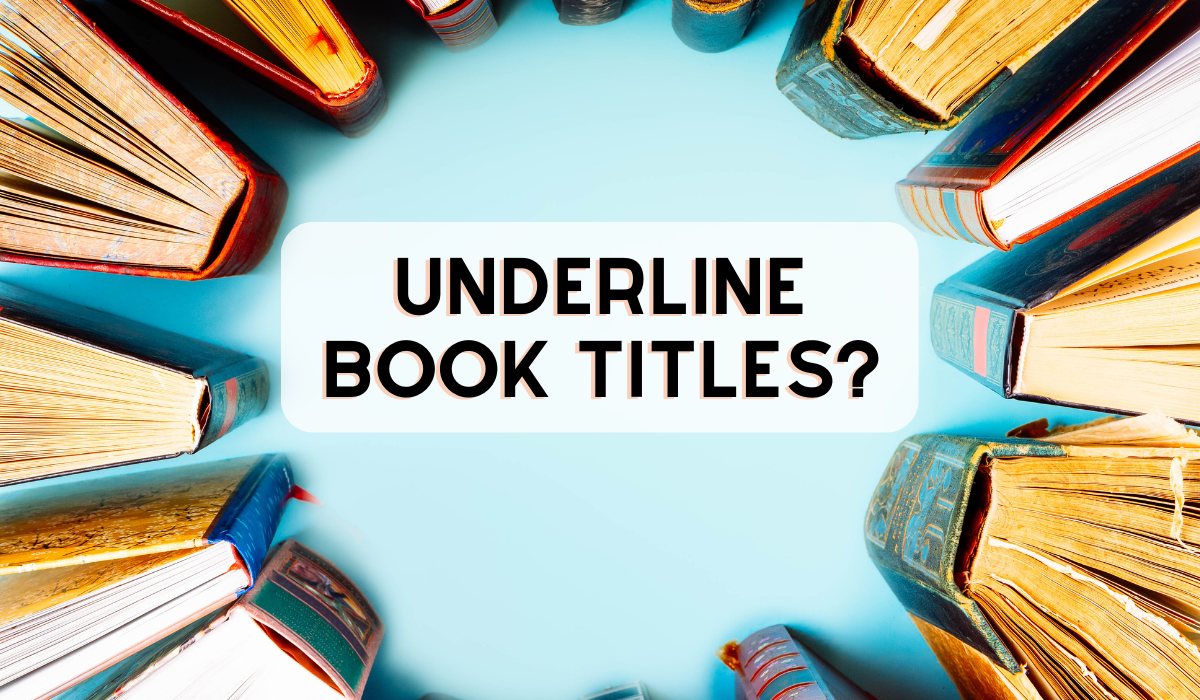 Do You Underline Book Titles?